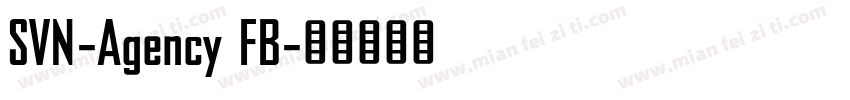 SVN-Agency FB字体转换